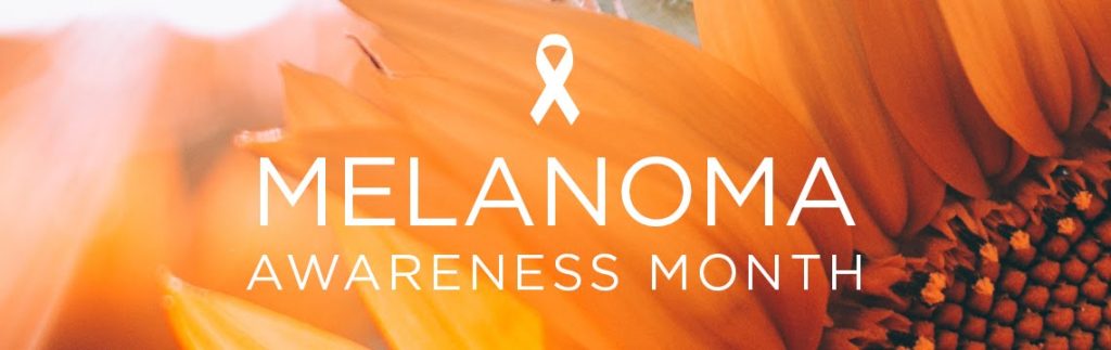 Melanoma Awareness Month